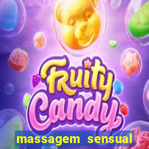 massagem sensual novo hamburgo